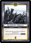 Deathless Thralls Unclaimed (247) [WHAOSC]