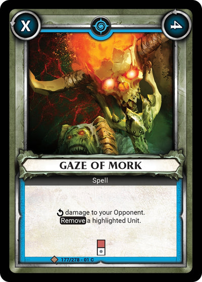 Gaze of Mork Unclaimed (177) [WHAOSC]