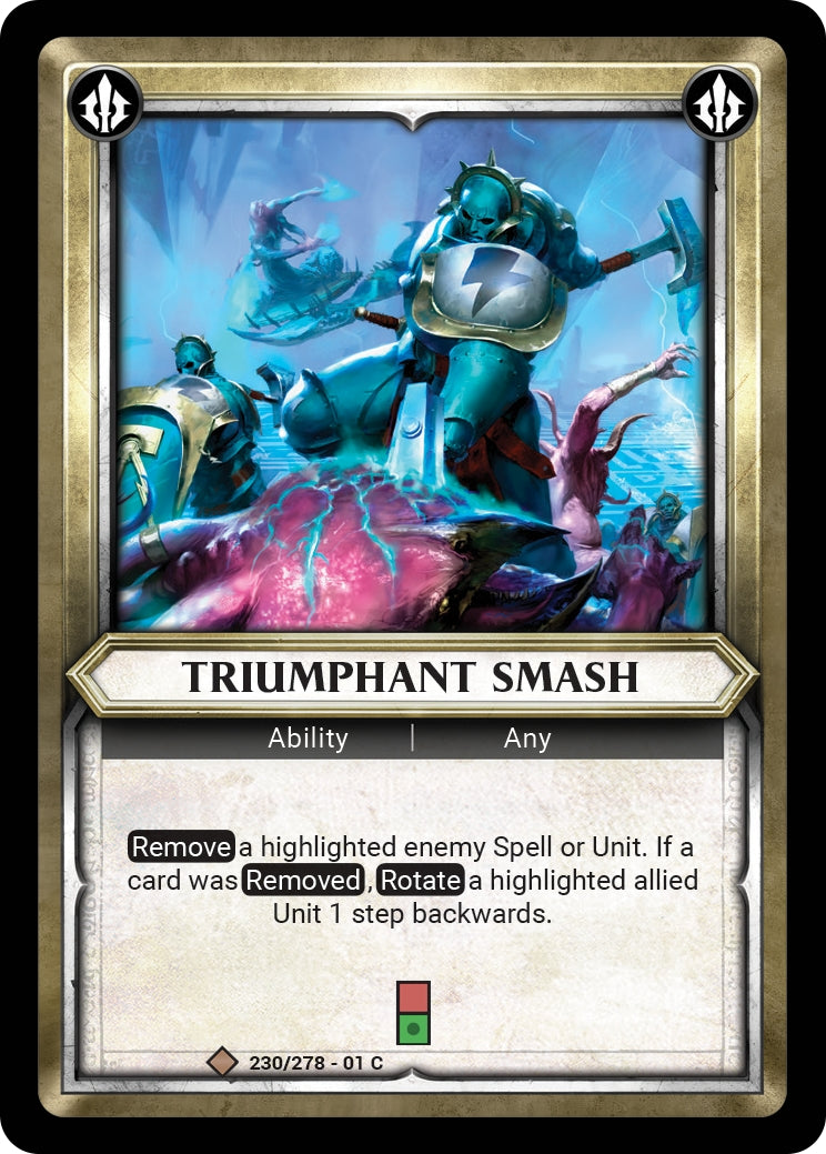 Triumphant Smash Unclaimed (230) [WHAOSC] - Warhammer Age of Sigmar Champions TCG Single