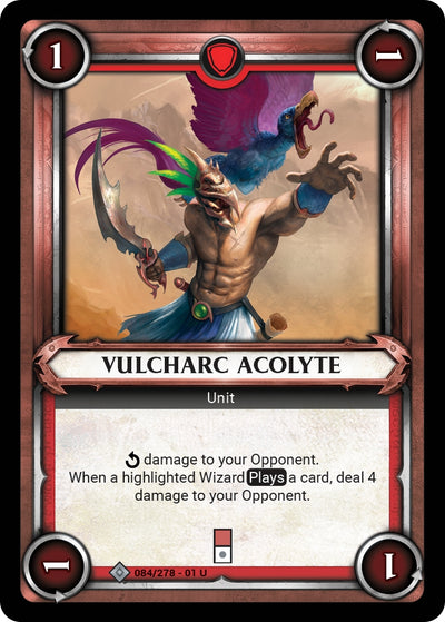 Vulcharc Acolyte Unclaimed (084) [WHAOSC]