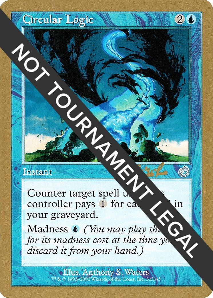 Image for Circular Logic - 2002 Carlos Romao (TOR) (World Championship Decks) - Magic: The Gathering