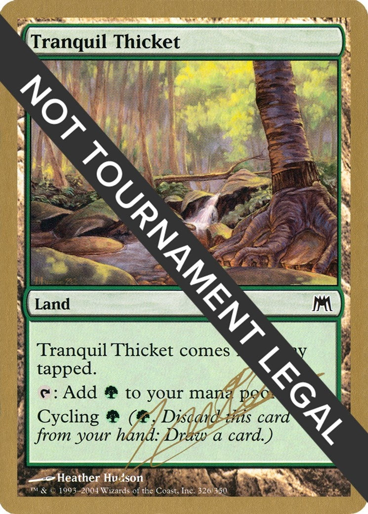 Image for Tranquil Thicket - 2004 Julien Nuijten (ONS) (World Championship Decks) - Magic: The Gathering