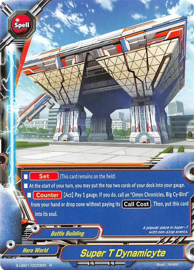 Image for Super T Dynamicyte (S-UB01: Superhero Wars Omega -Advent of Cosmoman!-) (S-UB01/0033EN) - Future Card BuddyFight
