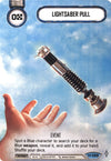 Image for Lightsaber Pull (Extended Full Art) (Galactic Qualifier) (SWD: Promo Cards) (130) - Star Wars: Destiny