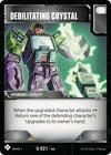 Image for Debilitating Crystal (Wave 1) (21) - Transformers TCG