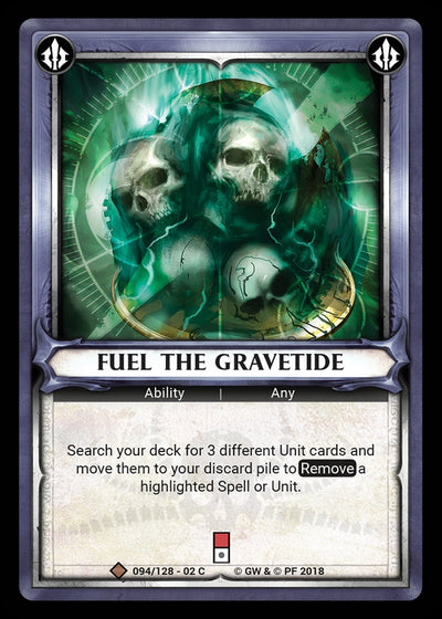 Fuel the Gravetide Unclaimed (094) [WHAOSCO]