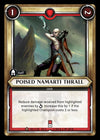 Poised Namarti Thrall Unclaimed (051) [WHAOSCO]