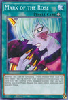 Image for Mark of the Rose (Legendary Duelists: Sisters of the Rose) (LED4-EN033) - YuGiOh