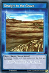 Image for Straight to the Grave (Speed Duel: Arena of Lost Souls) (SBLS-ENS02) - YuGiOh