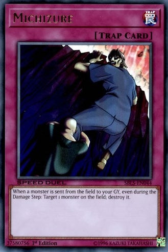 Image for Michizure (Speed Duel: Arena of Lost Souls) (SBLS-EN044) - YuGiOh