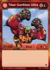 Image for Titan Gorthion Ultra (Resurgence) (147) - Bakugan TCG