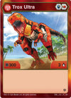 Image for Trox Ultra (Resurgence) (232) - Bakugan TCG