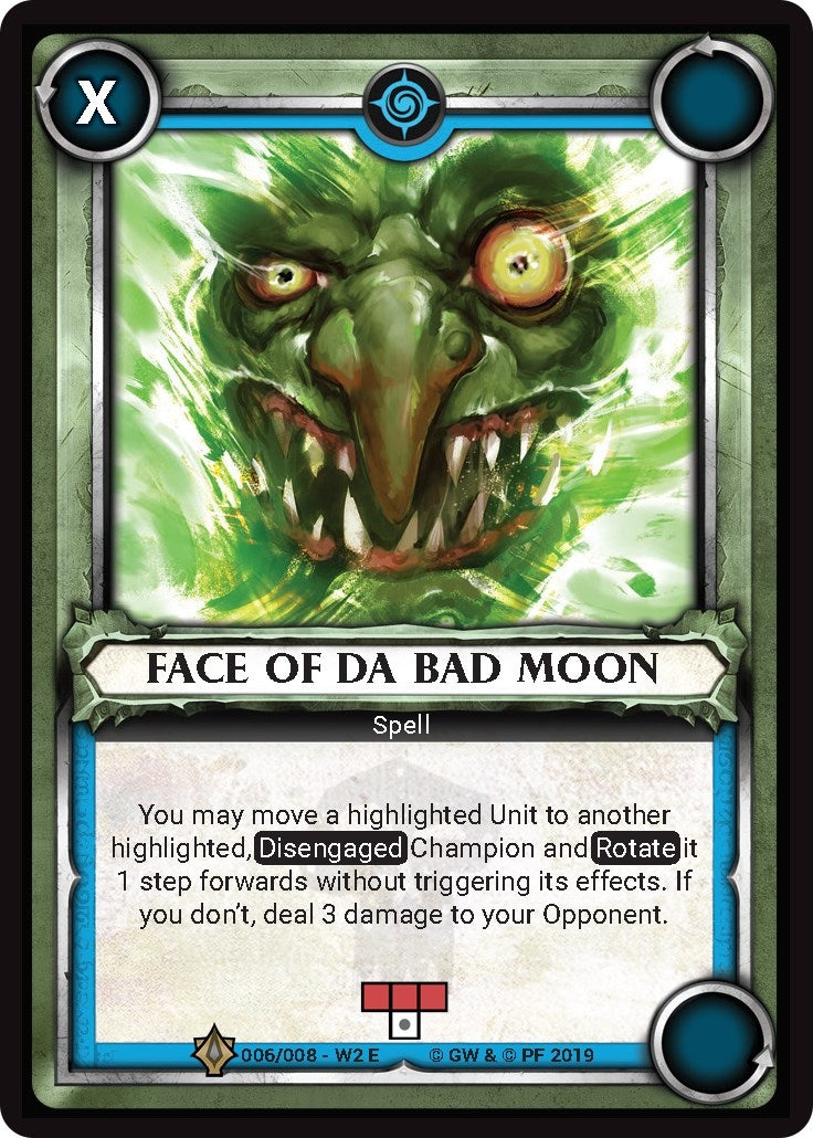 Face of Da Bad Moon Unclaimed (006) [WHAOSWB2] - Warhammer Age of Sigmar Champions TCG Single