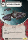 Image for Separatist Embargo (Spark of Hope) (33) - Star Wars: Destiny