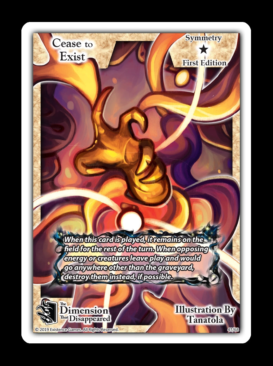 Image for Cease to Exist (The Dimension that Disappeared) (47) - Exodus TCG