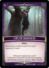 Image for Cry of Madness (Betrayal) (23/116 | 2BET) - Argent Saga TCG