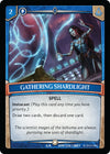 Image for Gathering Shardlight (Betrayal) (39/116 | 2BET) - Argent Saga TCG
