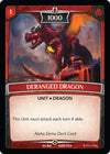 Image for Deranged Dragon (Alpha Demo Intro Decks) (ADD-014) - Argent Saga TCG