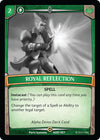 Image for Royal Reflection (Alpha Demo Intro Decks) (ADD-057) - Argent Saga TCG