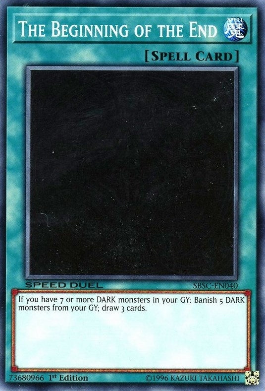 Image for The Beginning of the End (Speed Duel: Scars of Battle) (SBSC-EN040) - YuGiOh