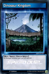 Image for Dinosaur Kingdom (Speed Duel Decks: Ultimate Predators) (SS03-ENAS1) - YuGiOh