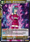 Image for Bulla, Brainwashed (Malicious Machinations) (BT8-077) - Dragon Ball Super: Masters