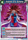 Image for Android 21's Scheme (Malicious Machinations) (BT8-041) - Dragon Ball Super: Masters