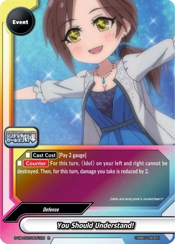 Image for You Should Understand! (The iDOLM@STER Cinderella Girls Theater) (S-UB-C03/0051EN) - Future Card BuddyFight