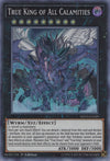 Image for True King of All Calamities (Mystic Fighters) (MYFI-EN049) - YuGiOh