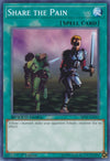 Image for Share the Pain (Speed Duel: Trials of the Kingdom) (SBTK-EN032) - YuGiOh