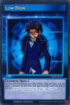 Image for Low Blow (Speed Duel: Trials of the Kingdom) (SBTK-ENSP8) - YuGiOh