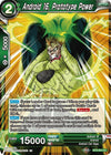 Image for Android 16, Prototype Power (Universal Onslaught Pre-Release Cards) (BT9-043) - Dragon Ball Super: Masters