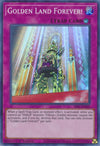 Image for Golden Land Forever! (Secret Slayers) (SESL-EN035) - YuGiOh