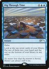 Image for Dig Through Time (Secret Lair Drop Series) (97) - Magic: The Gathering