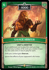Image for Savage Arbiter (Echoes of Hokken) (104/136 8EOH) - Argent Saga TCG