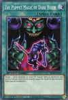 Image for The Puppet Magic of Dark Ruler (Speed Duel: Battle City Box) (SBCB-EN192) - YuGiOh