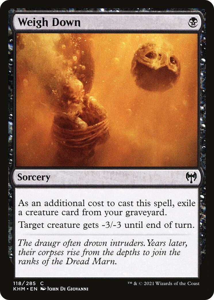 Image for Weigh Down (Kaldheim) (118) - Magic: The Gathering