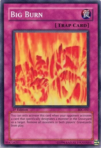 Image for Big Burn (Invasion of Chaos) (IOC-047) - YuGiOh