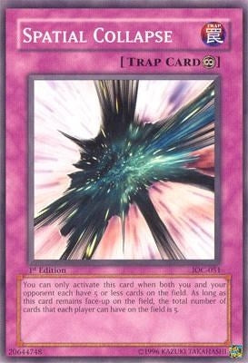 Image for Spatial Collapse (Invasion of Chaos) (IOC-051) - YuGiOh