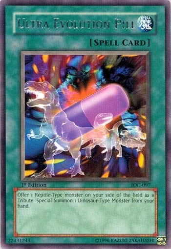 Image for Ultra Evolution Pill (Invasion of Chaos) (IOC-097) - YuGiOh