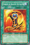 Image for Emblem of Dragon Destroyer (Dark Revelation Volume 1) (DR1-EN145) - YuGiOh