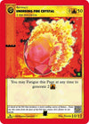 Image for Unending Fire Crystal (Cryptid Nation: Kickstarter Edition Tribal Theme Decks) (10) - MetaZoo