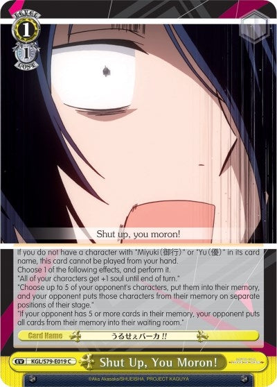 Image for Shut Up, You Moron! (Kaguya-sama: Love is War) (KGL/S79-E019 C) - Weiss Schwarz