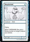 Image for Recycla-bird (No PW Symbol) (Mystery Booster: Convention Edition Exclusives) - Magic: The Gathering