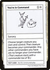Image for You're In Command (No PW Symbol) (Mystery Booster: Convention Edition Exclusives) - Magic: The Gathering