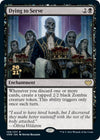 Image for Dying to Serve (Prerelease Cards) (109) - Magic: The Gathering