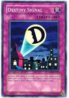 Image for Destiny Signal (Duelist Pack 5: Aster Phoenix) (DP05-EN024) - YuGiOh