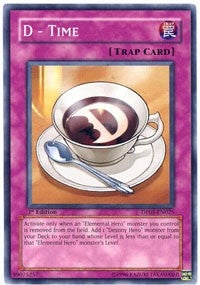 Image for D - Time (Duelist Pack 5: Aster Phoenix) (DP05-EN025) - YuGiOh