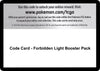Image for Code Card - Forbidden Light Booster Pack - Pokemon