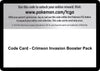 Image for Code Card - Crimson Invasion Booster Pack - Pokemon
